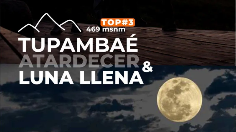 Trekking Luna Llena – Cerro Tupambaé